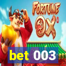 bet 003